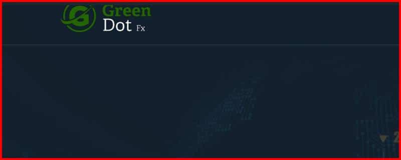 Остерегаемся. Green Dot Fx (greendotfx.com) — Обзор и разоблачение нового СКАМ проекта. Отзывы пользователей